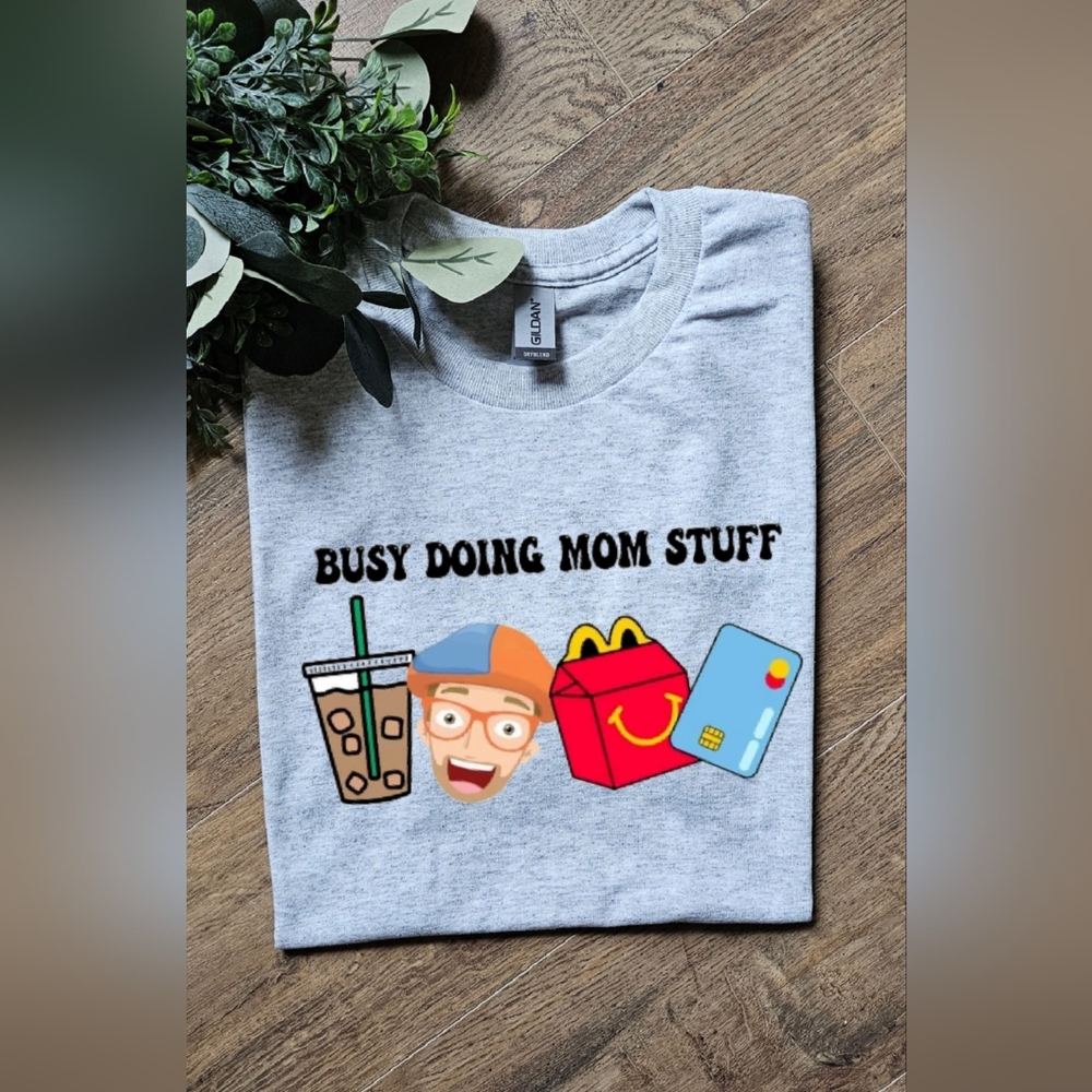 Cute busy doing mom stuff popular blippi coffee momlife tee